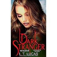 Dark Stranger Revealed (The Children Of The Gods Paranormal Romance Book 2)