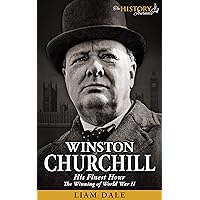Winston Churchill: His Finest Hour - The Winning of World War II (THE WW2 HISTORY JOURNALS) Winston Churchill: His Finest Hour - The Winning of World War II (THE WW2 HISTORY JOURNALS) Kindle Audible Audiobook