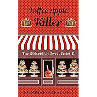 Toffee Apple Killer (The INNcredibly Sweet Series Book 11) Toffee Apple Killer (The INNcredibly Sweet Series Book 11) Kindle Paperback