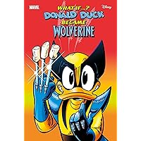 Marvel & Disney: What If…? Donald Duck Became Wolverine (2024) #1 (Marvel & Disney: What If...? Donald Duck Became Wolverine (2024))