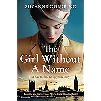 The Girl Without a Name: Beautiful and heartbreaking World War 2 historical fiction The Girl Without a Name: Beautiful and heartbreaking World War 2 historical fiction Kindle Paperback Audible Audiobook