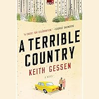 A Terrible Country: A Novel A Terrible Country: A Novel Audible Audiobook Paperback Kindle Hardcover