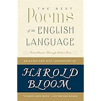 The Best Poems of the English Language: From Chaucer Through Robert Frost The Best Poems of the English Language: From Chaucer Through Robert Frost Paperback Library Binding