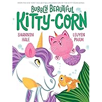 Bubbly Beautiful Kitty-Corn: A Picture Book Bubbly Beautiful Kitty-Corn: A Picture Book Hardcover Kindle Audible Audiobook