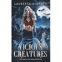 Vicious Creatures (The Waif in the Wilds Book 1)