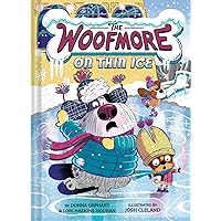 The Woofmore on Thin Ice (The Woofmore #3) The Woofmore on Thin Ice (The Woofmore #3) Kindle Hardcover