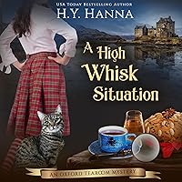 A High Whisk Situation: Oxford Tearoom Mysteries, Book 12 A High Whisk Situation: Oxford Tearoom Mysteries, Book 12 Audible Audiobook Kindle Paperback