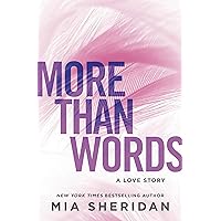 More Than Words: A Love Story More Than Words: A Love Story Paperback Kindle Audible Audiobook Audio CD