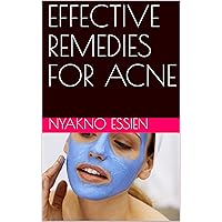 EFFECTIVE REMEDIES FOR ACNE
