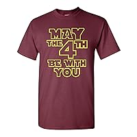 May The 4th Be with You Funny Adult T-Shirt Tee (Medium, Maroon)