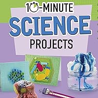 10-Minute Science Projects: 10-Minute Makers 10-Minute Science Projects: 10-Minute Makers Paperback Audible Audiobook