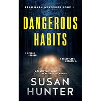 Dangerous Habits (Leah Nash Mysteries Book 1)
