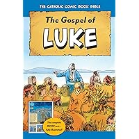 The Catholic Comic Book Bible: Gospel of Luke