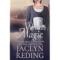 White Magic (Regency Rakes Book 2) White Magic (Regency Rakes Book 2) Kindle Paperback Mass Market Paperback