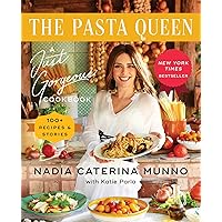 The Pasta Queen: A Just Gorgeous Cookbook: 100+ Recipes and Stories The Pasta Queen: A Just Gorgeous Cookbook: 100+ Recipes and Stories Hardcover Kindle Audible Audiobook Audio CD