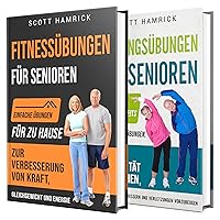 Workouts und Dehnübungen für Senioren: Mit einfachen Übungen und Dehnungen für zu Hause Kraft und Beweglichkeit verbessern (Fit bleiben) Workouts und Dehnübungen für Senioren: Mit einfachen Übungen und Dehnungen für zu Hause Kraft und Beweglichkeit verbessern (Fit bleiben) Kindle Edition Hardcover Paperback