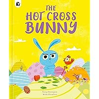 The Hot Cross Bunny The Hot Cross Bunny Hardcover Kindle
