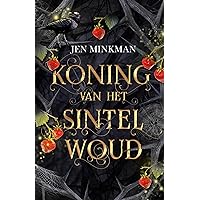 Koning van het Sintelwoud (Dutch Edition) Koning van het Sintelwoud (Dutch Edition) Kindle