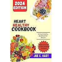 HEARTFUL LIVING: A Heart Healthy Cookbook For Seniors HEARTFUL LIVING: A Heart Healthy Cookbook For Seniors Kindle Paperback