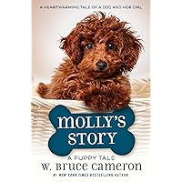 Molly's Story: A Puppy Tale Molly's Story: A Puppy Tale Paperback Kindle Audible Audiobook Hardcover Preloaded Digital Audio Player
