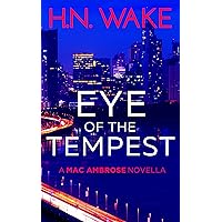 Eye of the Tempest (A Mac Ambrose Novella) Eye of the Tempest (A Mac Ambrose Novella) Kindle