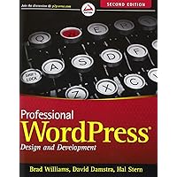 Professional WordPress: Design and Development Professional WordPress: Design and Development Paperback