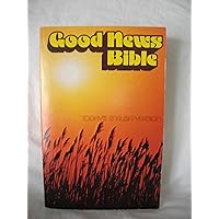 Good News Bible: The Bible in Today's English Version No.360