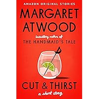 Cut and Thirst: A Short Story Cut and Thirst: A Short Story Kindle Audible Audiobook
