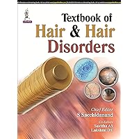Hair and Hair Disorders: Diagnosis and Mangement Hair and Hair Disorders: Diagnosis and Mangement Hardcover