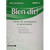 Bien Dit!: Vocabulary and Grammar Workbook Student Edition Level 3 (French Edition) Bien Dit!: Vocabulary and Grammar Workbook Student Edition Level 3 (French Edition) Paperback