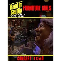 Furniture Girls - Band in Seattle: Live debut - Concert 106 B