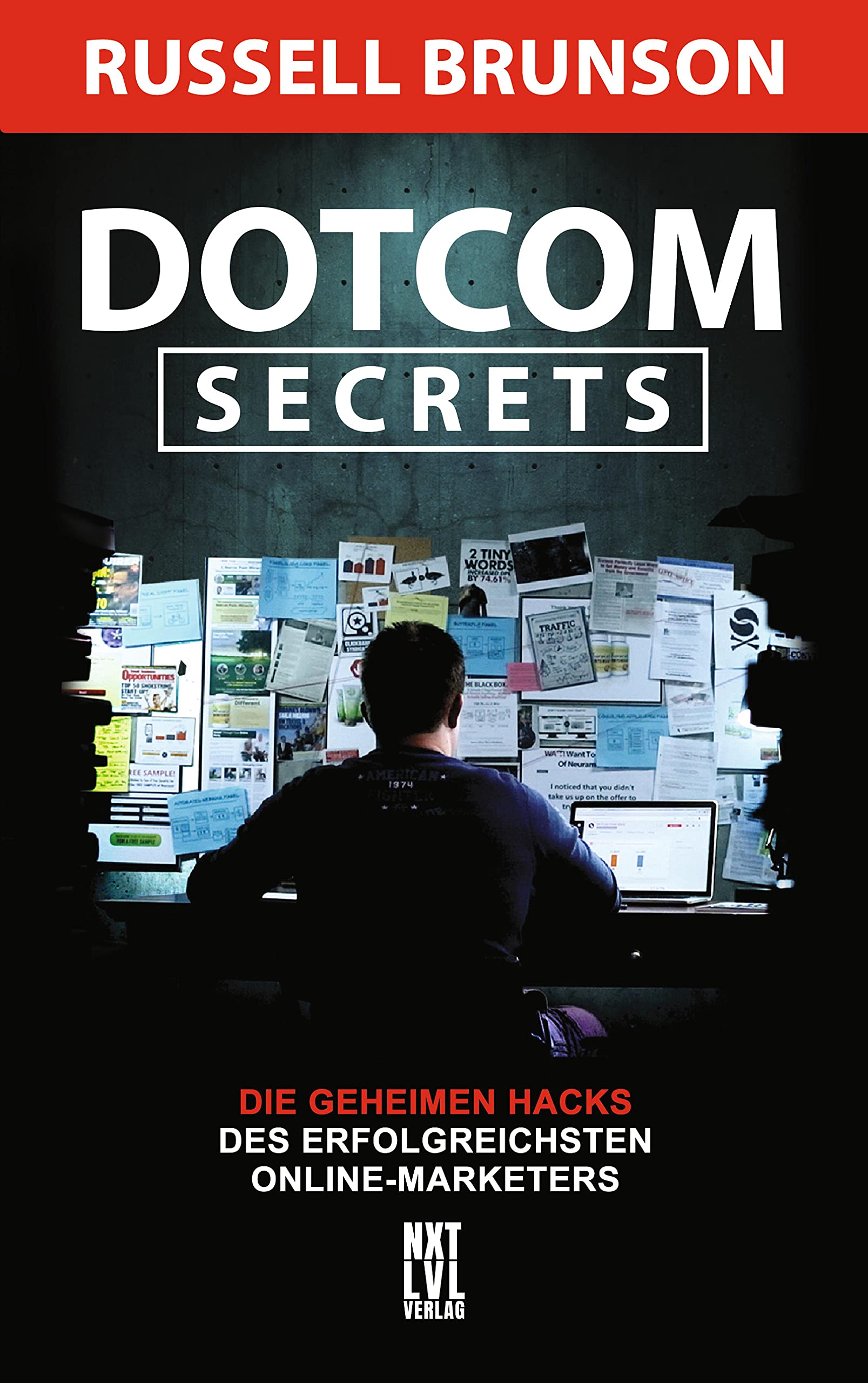 Dotcom Secrets: Die geheimen Hacks des erfolgreichsten Online-Marketers (German Edition)