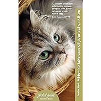 How to Take Care of Your Cat or Kitten How to Take Care of Your Cat or Kitten Paperback
