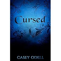 Cursed: (Cursed Magic Series, Book One) Cursed: (Cursed Magic Series, Book One) Kindle Paperback