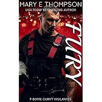 Fury: A Curvy Girl Romantic Suspense (F-BOMB: Curvy Vigilantes Book 1) Fury: A Curvy Girl Romantic Suspense (F-BOMB: Curvy Vigilantes Book 1) Kindle Paperback