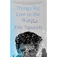 Things We Lost to the Water: A novel Things We Lost to the Water: A novel Paperback Audible Audiobook Kindle Hardcover