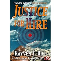 Justice for Hire: A Private Investigator Crime Novel (A Jake & Annie Lincoln Thriller Book 3)