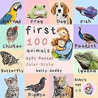 First 100 animals and Fact: Soft Pastel Color Style First 100 animals and Fact: Soft Pastel Color Style Kindle