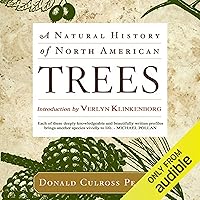 A Natural History of North American Trees A Natural History of North American Trees Audible Audiobook Paperback Kindle Hardcover