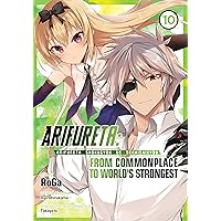 Arifureta: From Commonplace to World's Strongest Vol. 10 Arifureta: From Commonplace to World's Strongest Vol. 10 Kindle Paperback