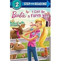 I Can Be a Farm Vet (Barbie) (Step into Reading) I Can Be a Farm Vet (Barbie) (Step into Reading) Paperback Kindle Library Binding
