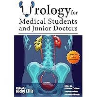 Urology for Medical Students and Junior Doctors Urology for Medical Students and Junior Doctors Kindle Paperback
