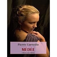 Médée (French Edition) Médée (French Edition) Kindle Hardcover Paperback Pocket Book