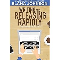 Writing and Releasing Rapidly (Indie Inspiration™ for Self-Publishers Book 1) Writing and Releasing Rapidly (Indie Inspiration™ for Self-Publishers Book 1) Kindle Paperback
