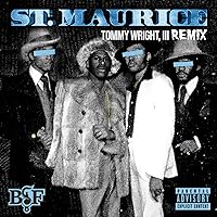 Saint Maurice (feat. Rick Hyde, Elcamino & Heem B$F) (TW3 Remix) [Explicit]
