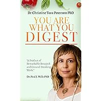 You Are What You DIGEST You Are What You DIGEST Kindle Hardcover