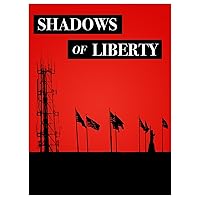 Shadows Of Liberty