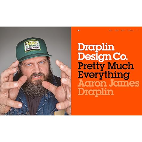 Draplin Design Co.: Pretty Much Everything Draplin Design Co.: Pretty Much Everything Hardcover Kindle
