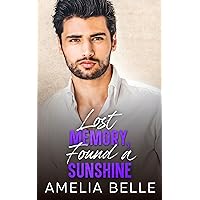 Lost Memory, Found a Sunshine: A Small Town Grumpy Boss Romance (Lost and Found series) Lost Memory, Found a Sunshine: A Small Town Grumpy Boss Romance (Lost and Found series) Kindle Paperback