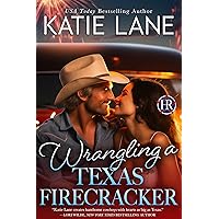 Wrangling a Texas Firecracker (Holiday Ranch Book 3) Wrangling a Texas Firecracker (Holiday Ranch Book 3) Kindle